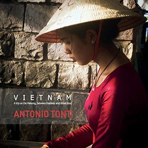 Vietnam A Trip on the Mekong, Between Markets and Street-Food