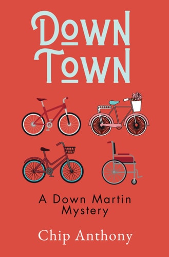 Down Town A Down Martin Mystery