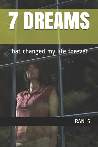 7 Dreams That Changed My Life Forever