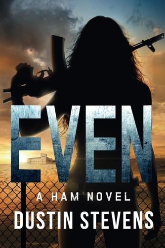 Even A HAM Novel