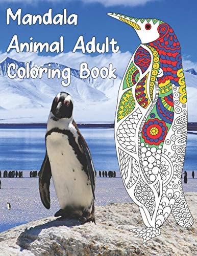 Mandala Animal Adult Coloring Book Color Stress Relieving Animal Designs, Sea Turtle, Sloth, Butterfly, Giraffe, and More