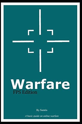 Warfrare A Guide on Online Warfare