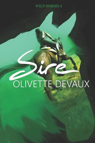 Sire Event 4 of the Wild Horses Series