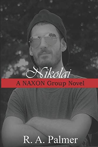 Nikolai A NAXON Group Novel