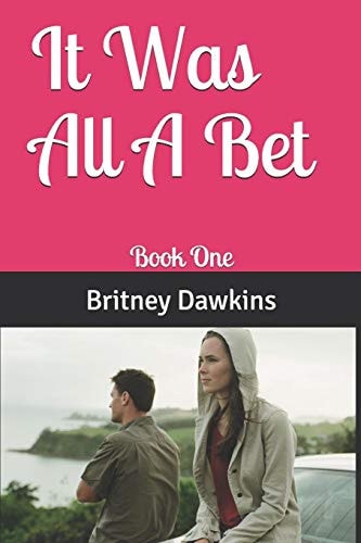 It Was All a Bet Book One