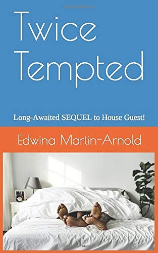 Twice Tempted Long Awaited SEQUEL to House Guest!