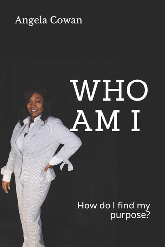 Who Am I How Do I Find My Purpose