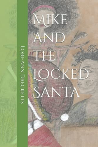 Mike and the Locked Santa