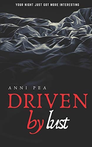 Driven by Lust