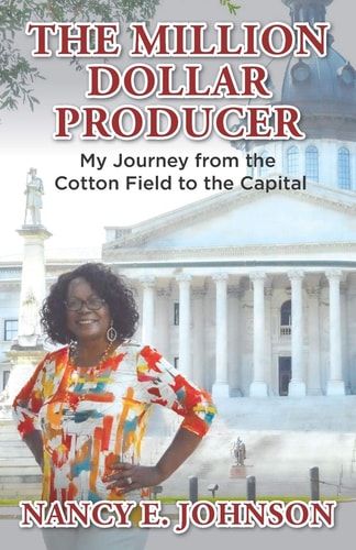 The Million Dollar Producer My Journey from the Cotton Field to the Capital