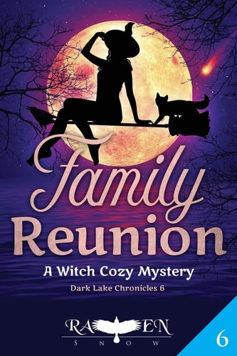 Family Reunion A Witch Cozy Mystery
