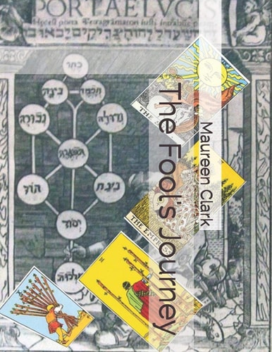 The Fool's Journey Tarot and the Tree of Life