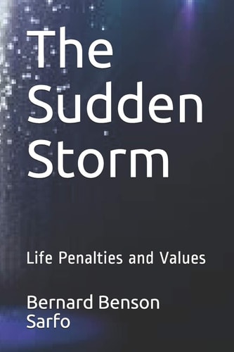 The Sudden Storm Life Penalties and Values