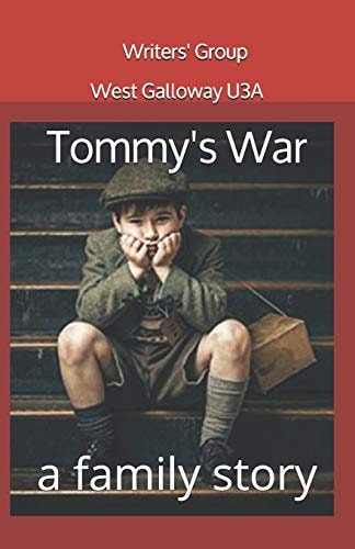 Tommy"s War A Family Story