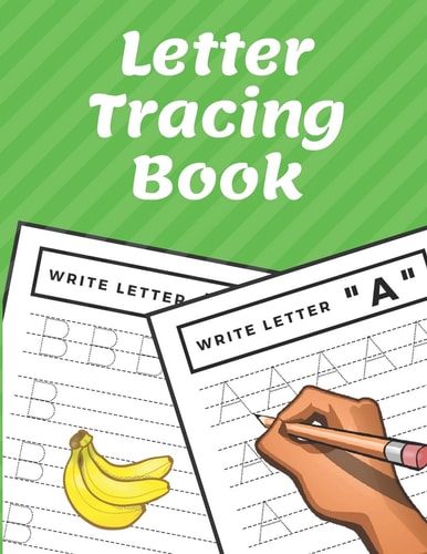 Letter Tracing Book Trace Letters Workbook Alphabet Writing Practice for Preschoolers Kindergarten