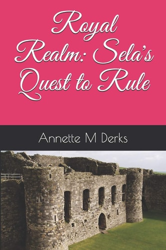 Royal Realm Sela's Quest to Rule