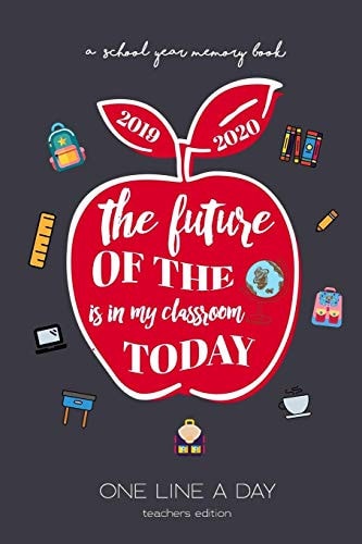 One Line a Day Teacher Edition A School Year Memory Book