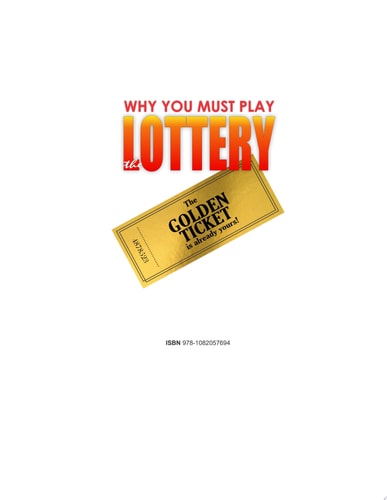 Why you must Play the Lottery