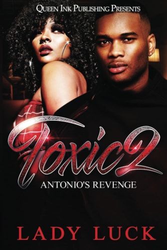 Toxic 2 Antonio's Revenge