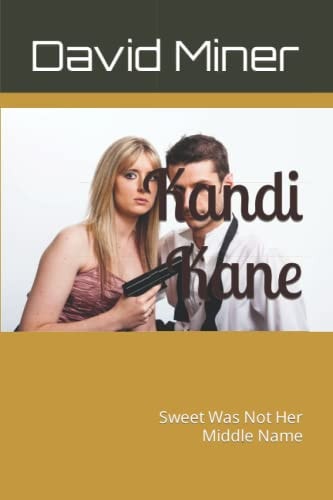 Kandi Kane Sweet Was Not Her Middle Name
