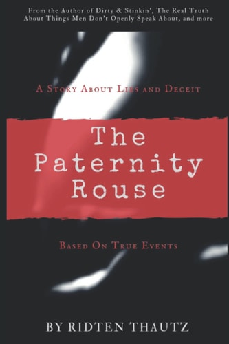 The Paternity Rouse Based on True Events