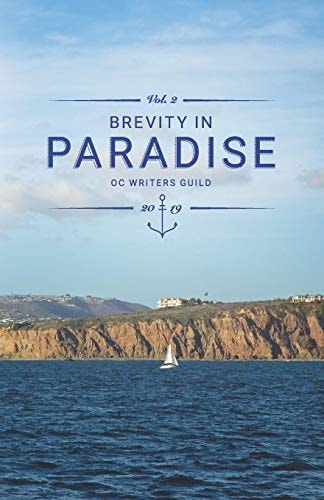 Brevity in Paradise OC Writers Guild Volume Two