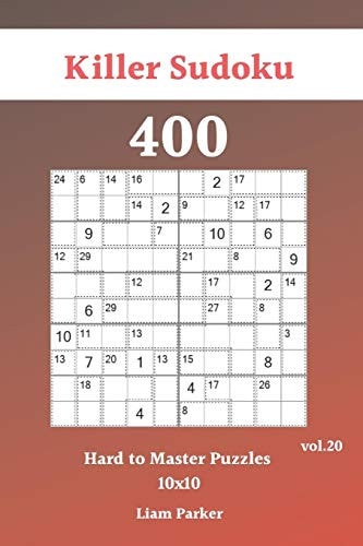 Killer Sudoku - 400 Hard to Master Puzzles 10x10 Vol. 20