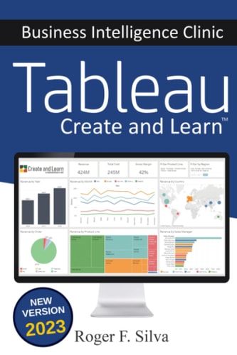 Tableau - Business Intelligence Clinic Create and Learn