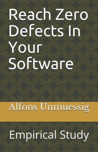 Reach Zero Defects in Your Software Empirical Study