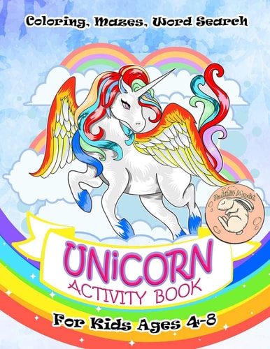 Unicorn Activity Book for Kids Ages 4-8 A Fun Kid Workbook Game For Learning, Coloring, Mazes, Word Search and More!