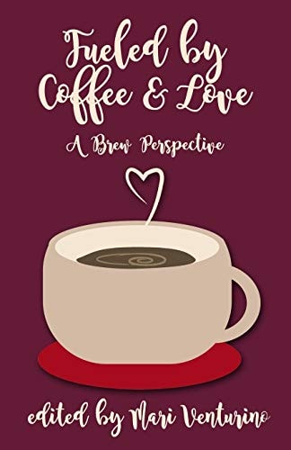 Fueled by Coffee and Love A Brew Perspective