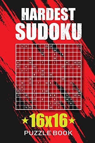 Hardest Sudoku 16x16 Puzzle Book 100 Very Hard Sudoku Puzzles.