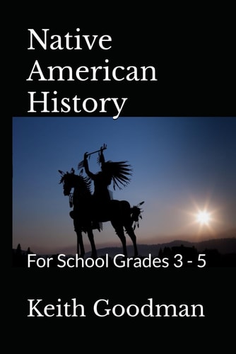 Native American History For School Grades 3 - 5