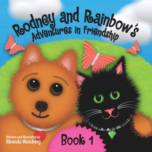 Rodney and Rainbow's Adventures in Friendship Book 1