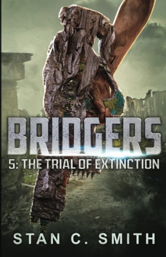 Bridgers 5 The Trial of Extinction