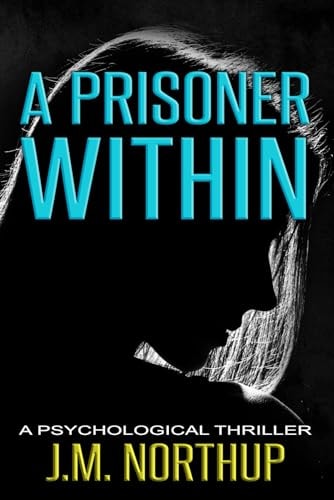 A Prisoner Within A Psychological Thriller
