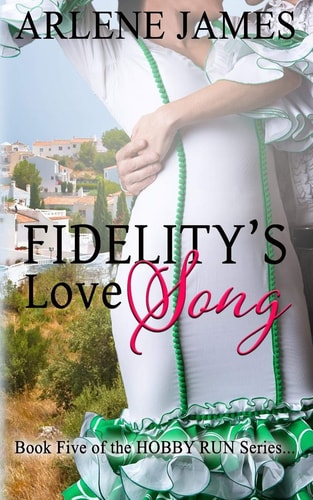 Fidelity's Love Song Book FIVE of the HOBBY RUN Series