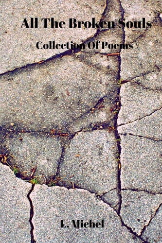 All The Broken Souls Collection Of Poems