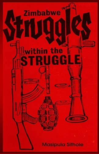 Zimbabwe Struggles-Within-the-Struggle