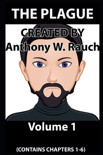 The PLAGUE (Volume 1)