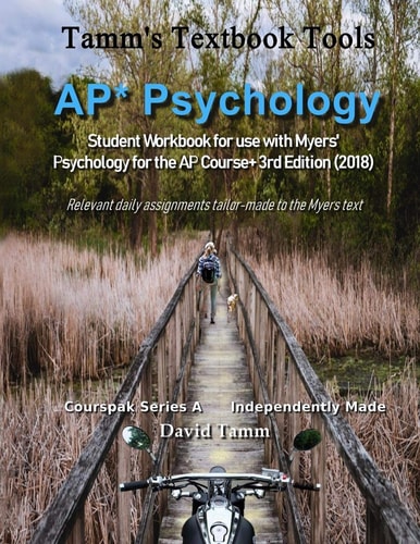 AP* Psychology Student Workbook for Use with Myers' Psychology for the AP Course+ 3rd Edition (2018) Relevant Daily Assignments Tailor-Made to the Myers Text