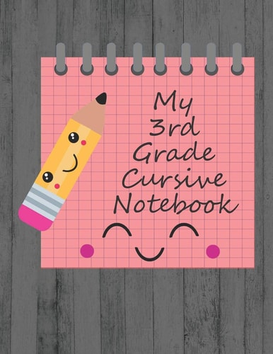 My 3rd Grade Cursive Notebook Kawaii Third Grade Cursive Handwriting Workbook