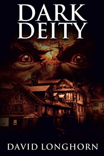 Dark Deity Supernatural Suspense with Scary & Horrifying Monsters