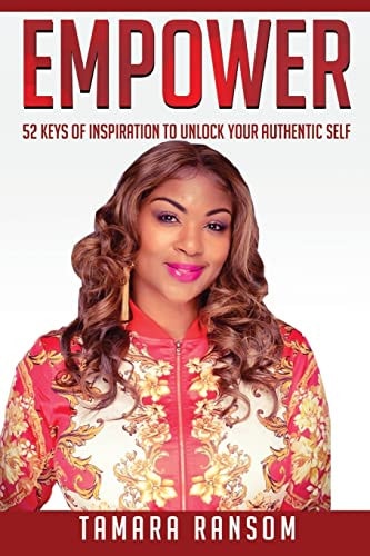 Empower 52 Keys of Inspiration To Unlock Your Authentic Self