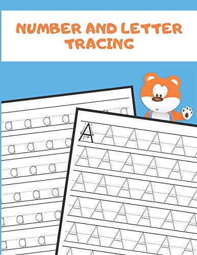 Number and Letter Tracing Alphabet and Number Tracing Books Workbook for Preschoolers Kindergarten and Kids Ages 3-5 (Volume 2)