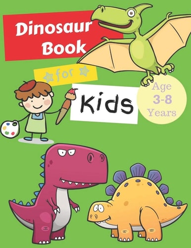 Dinosaurs Books for Kids Age 3-8 Years Dinosaur Colouring Books Animals, Kids Workbooks