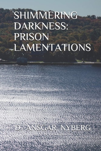 Shimmering Darkness Prison Lamentations