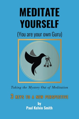 Meditate Yourself You Are Your Own Guru