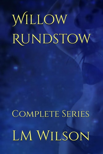 Willow Rundstow Complete Series