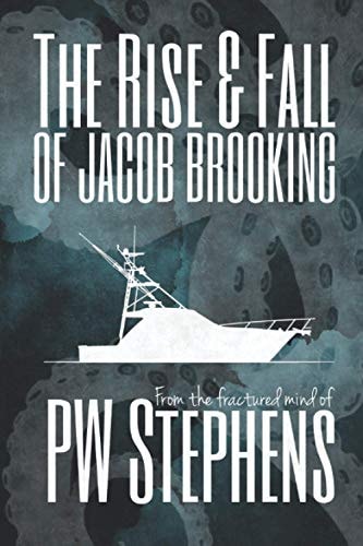 The Rise And Fall Of Jacob Brooking